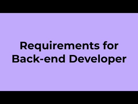 Requirements for Back end Developers