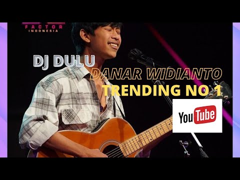 DJ DULU  (DANAR WIDIANTO) X FACTOR INDONESIA