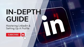 In-Depth Guide On Mastering LinkedIn #guide #tutorial #information #career #job #faq
