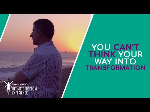 You Can’t Think Your Way Into The Life You REALLY Want