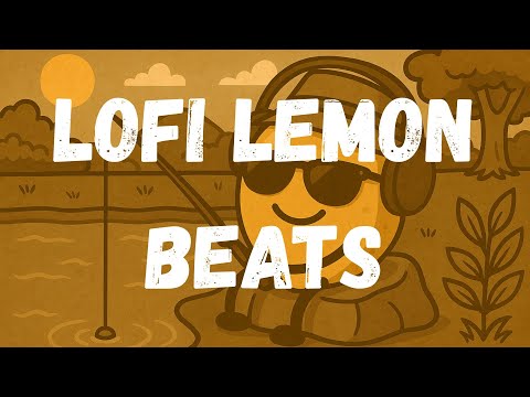 🍋🌞 Summer LoFi Beats | Chill Vibes for Sunny Days & Warm Nights with Lofi Lemon Beats