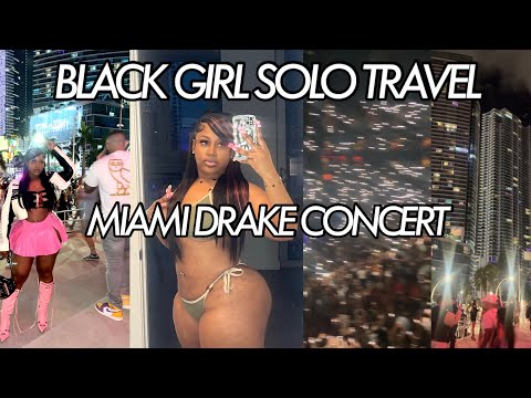 BlackGirlSoloTravel 🌃🧚🏾 | MIAMI | DRAKE ITS ALL A BLUR TOUR | YOTEL MIAMI