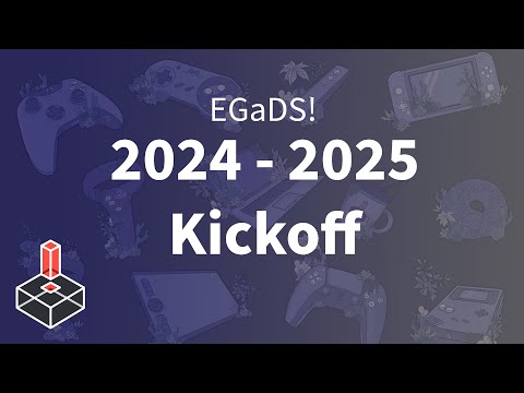 EGaDS! 24-25 Kickoff