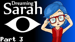 Dreaming Sarah - Part 3