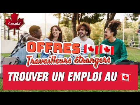 TROUVER UN EMPLOI AU 🇨🇦🇨🇦 DEPUIS L'ÉTRANGER