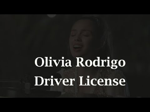 Driver License By: Olivia Rodrigo (Video Lyrics)