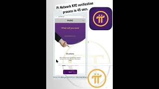 Pi Network KYC verification procedure in 45 secs. l pi coin cryptocurrency l pi launch imminent.