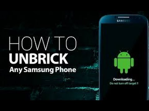 How to || UNBRICK Any || Samsung Galaxy Android || Official Method