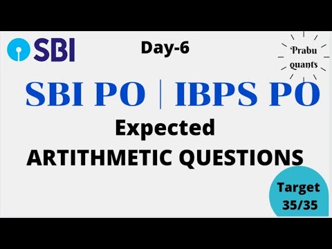 SBI PO | IBPS PO EXPECTED ARITHMETIC QUESTIONS