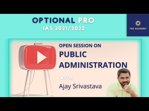 PUBLIC ADMINISTRATION OPTIONAL PRO - THE AKADEMY
