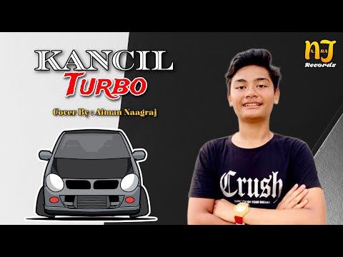 Kancil Turbo - Aiman Naagraj | Cover