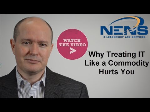 Why Treating IT Like a Commodity Hurts Your Business