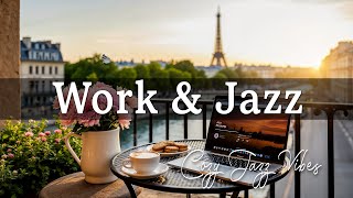 Work Jazz ☕ Smooth Instrumental Jazz Piano and Calm Bossa Nova Music for Work, Study & Relax