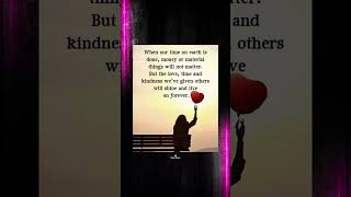 #love #time #kindness #quotes #status #quoteoftheday #quotesaboutlife #words #truth