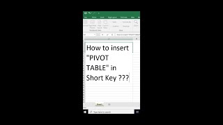 How to Insert "PIVOT TABLE" in Short Key. Try this. (Shortcut no #8)