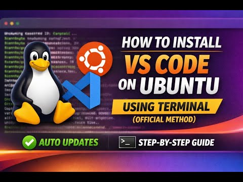 How to Install VS Code on Ubuntu Using Terminal (Official Method)
