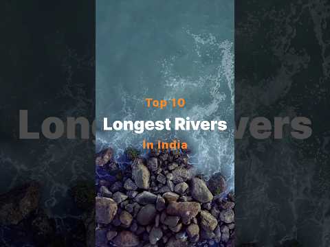 Top 10 Longest Rivers 🏞️ In India | #shorts #ytshorts #trending #Facts #River #FactsinHindi #World
