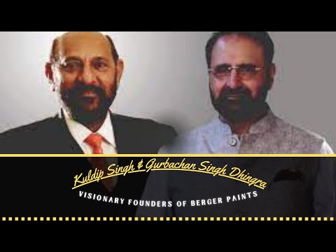 Kuldip Singh & Gurbachan Singh Dhingra: Visionary Founders of Berger Paints