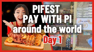 PIFEST DAY 1 | Pay With Pi around the world | Pi Network