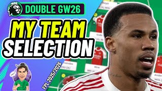 MY FPL DOUBLE GW26 TEAM | TRIPLE CAPTAIN! ✅ | Fantasy Premier League 2025/2026!