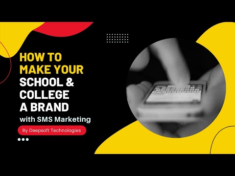 How to make School & College a Brand with SMS Marketing
