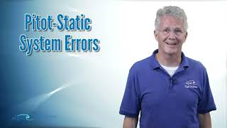 PPGS Lesson 7.5 | Aircraft Instruments: Pitot Static System Errors