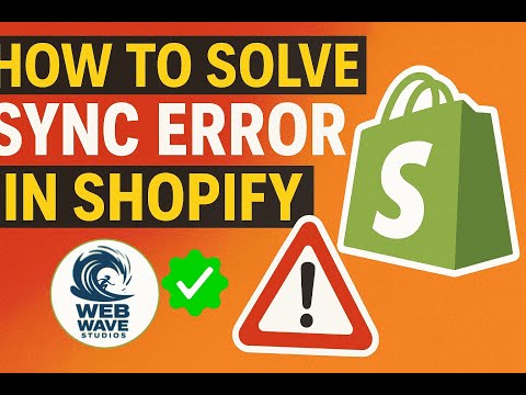 🔥 How to Fix Sync Error in Shopify Roposo Clout | 100% Working Solution ✅💯WEB WAVE STUDIOS