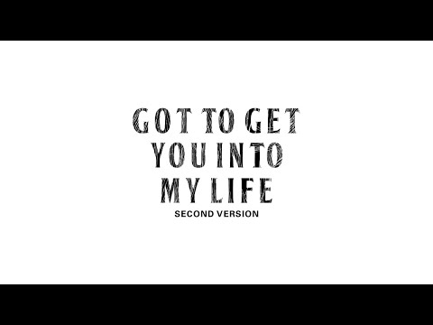 The Beatles - Got To Get You Into My Life (Second Version / Unnumbered Mix)