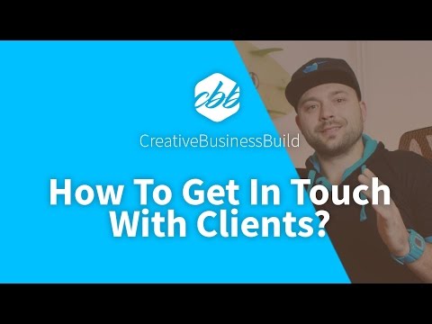 How To Get In Touch With Clients - Without Being Needy Or Pushy
