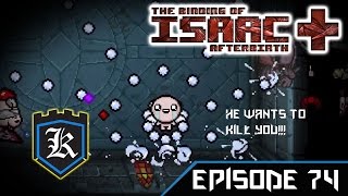 The Binding of Isaac Afterbirth + Plays KnightsaberZ42 - Episode 74 [Family Doubt]