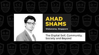 The Digital Self, Community, Society and Beyond - Ahad Shams, JS GameDev Summit 2022
