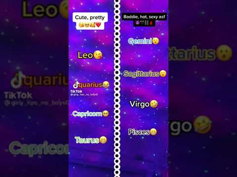 Cute pretty or hot sexy {Zodiac signs}