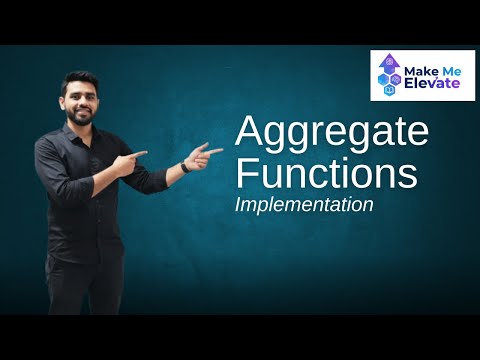 Aggregate Functions - Practical Implementation