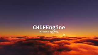 CHIFEngine – Official Teaser | The start of a journey.