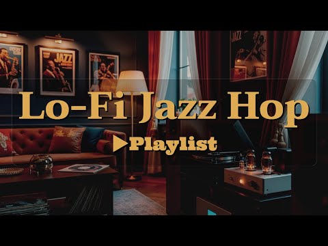 [▶Lo-Fi Jazz Hop] Deep Focus Jazz Lo-Fi – Chill Beats for Productivity & Creativity
