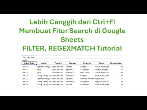 Belajar FILTER dan REGEXMATCH di Google Sheets | Studi Kasus Daftar Buku Perpustakaan