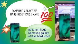 SAMSUNG GALAXY A13 HARD RESET KAISE KARE || #samsunggalaxya13 #hardreset #newtechnology #samsung