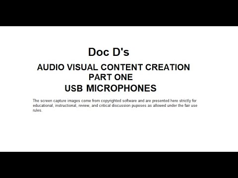 Audio Visual Creating Part One USB Microphones