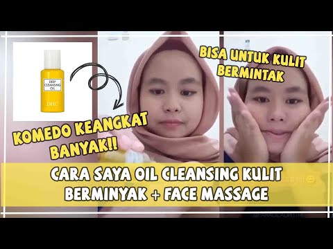 CARA OIL CLEANSING KULIT BERMINYAK + FACE MASSAGE DENGAN DHC DEEP CLEANSING OIL