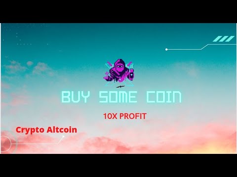buy and 5x to 10x profit