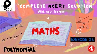 Complete NCERT Solution | Maths | Class 9 | Polynomial | Exercise 2.4 | #studyhard #ncertsolutions