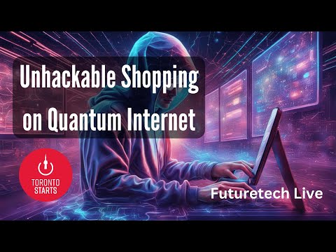 Unhackable Shopping on Quantum Internet Explained | FutureTech