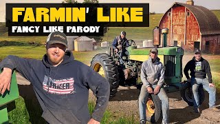 Farmin' Like (Fancy Like Parody)