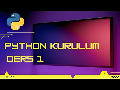 Python Dersleri #1: Python kurulumu