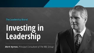 The Leadership Brand: Investing in Leadership