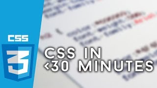 Learn CSS in Under 30 Minutes!