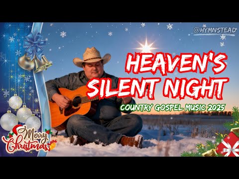 Heaven’s Silent Night | Country Gospel Christmas Song of Peace | Hymnstead