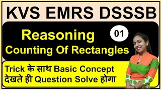 Counting Of Rectangle Tricks | Reasoning Classes for KVS |  EMRS | DSSSB | Teaching Exam Playlist