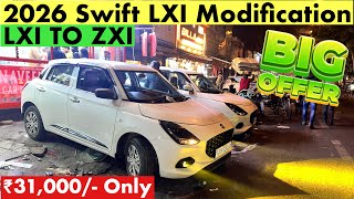 New Swift Base Model 2026 Modification | Swift LXI Modification with Price
