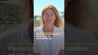 US pressure mounts at Panama Canal over Venezuelan oil shipments | AJ #shorts